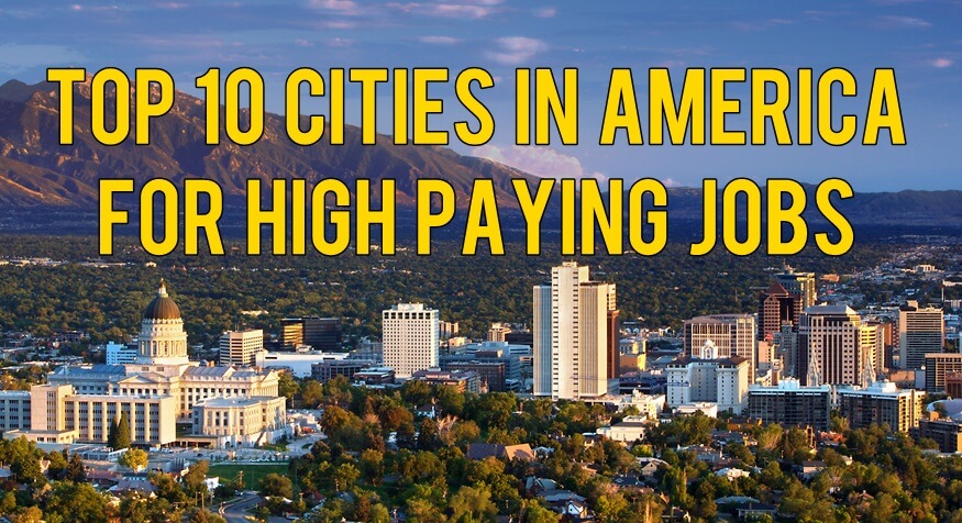 Best Cities with High Paying Jobs