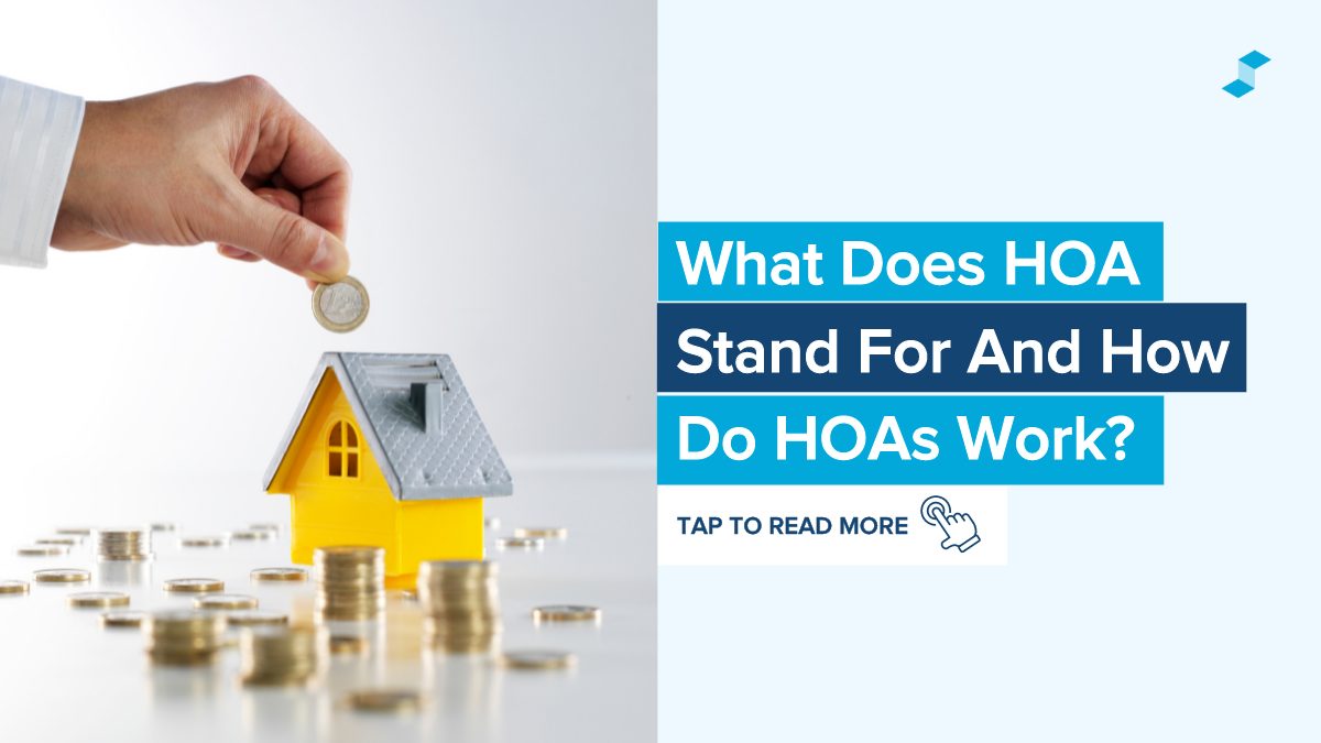 What Does HOA Stand For And How Do HOAs Work? - SuperMoney